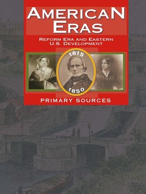 cover image of Reform Era & Eastern U.S. Development (1815-1850)